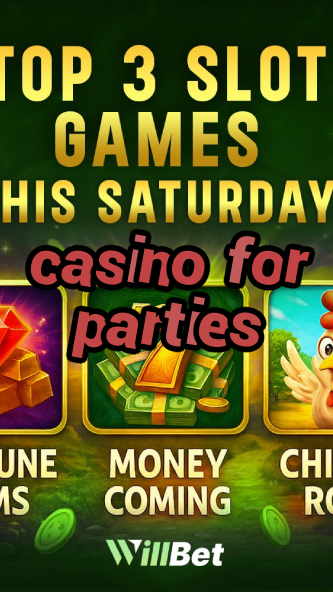 casino for parties-azartmaniacasino.igamblingorder.com